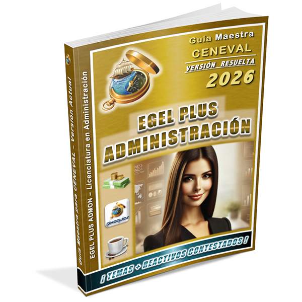 pixoguias-guia-ceneval-egel-plus-admon-administracion-basica-2026