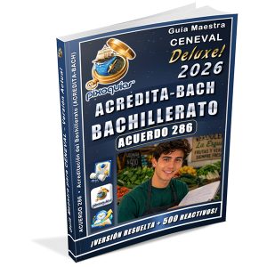 Portada de la guía ACREDITA-BACH 2026 Deluxe de PIXOGUÍAS, con 500 reactivos para preparar el bachillerato mediante el Acuerdo 286.