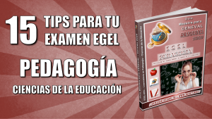 15-tips-egel-ceneval-edu-pedagogia-ciencias-educacion-pixoguias