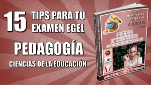 15-tips-egel-ceneval-edu-pedagogia-ciencias-educacion-pixoguias