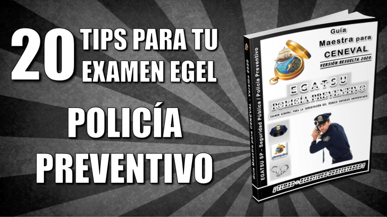 20-tips-guia-ceneval-egatsu-policia-preventivo-seguridad-publica-sp-pixoguias