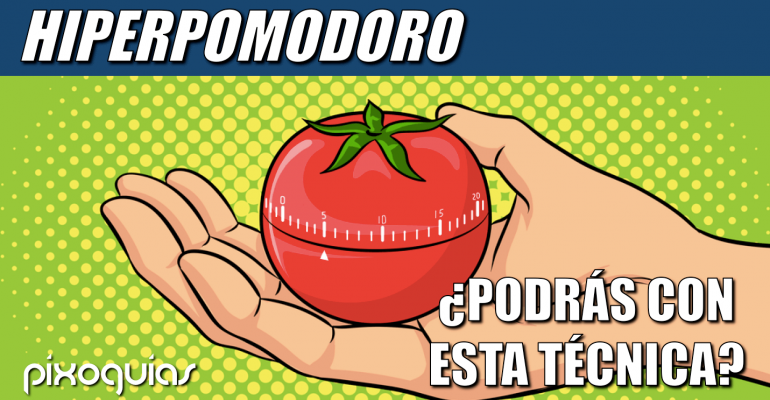 hiperpomodoro-pixoguias-pomodoro-ceneval-estudio-unam-uam-ipn-estudio
