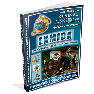 guia-ceneval-exmida-sistema-penal-acusatorio-ministerio-publico-juzgador-absoluta