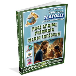guia-ceneval-egal-eprimi-educación-primaria-medio-indígena-tlatolli