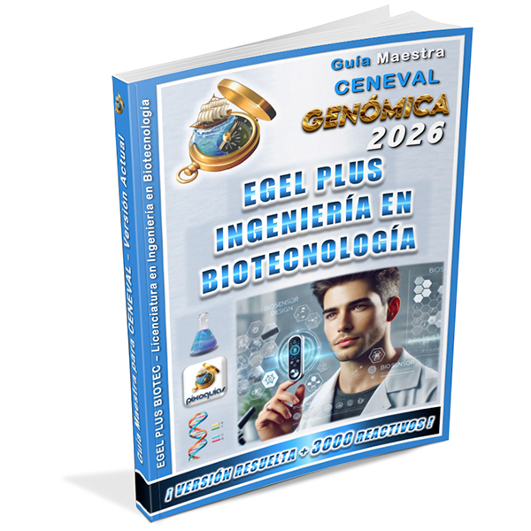 guia-ceneval-egel-plus-biotec-ingenieria-en-biotecnologia-genomica-2026-pixoguias guia-ceneval-egel-plus-biotec-ingenieria-en-biotecnologia-genomica-2026-pixoguias
